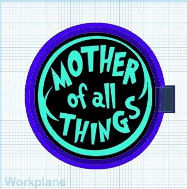 Mother of all Things