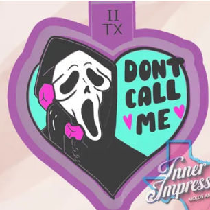 Dont Call Me