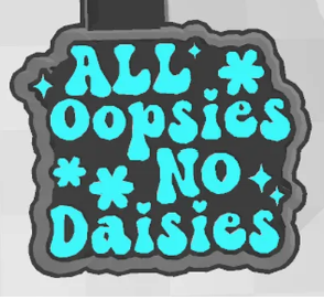 Oopsies Daisies