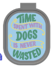 Time spent with dogs is never wasted