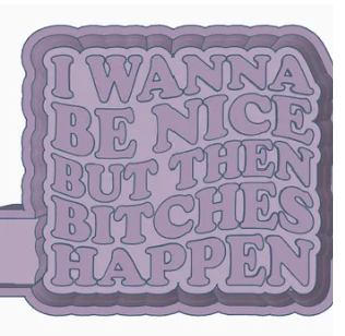 I wanna be nice