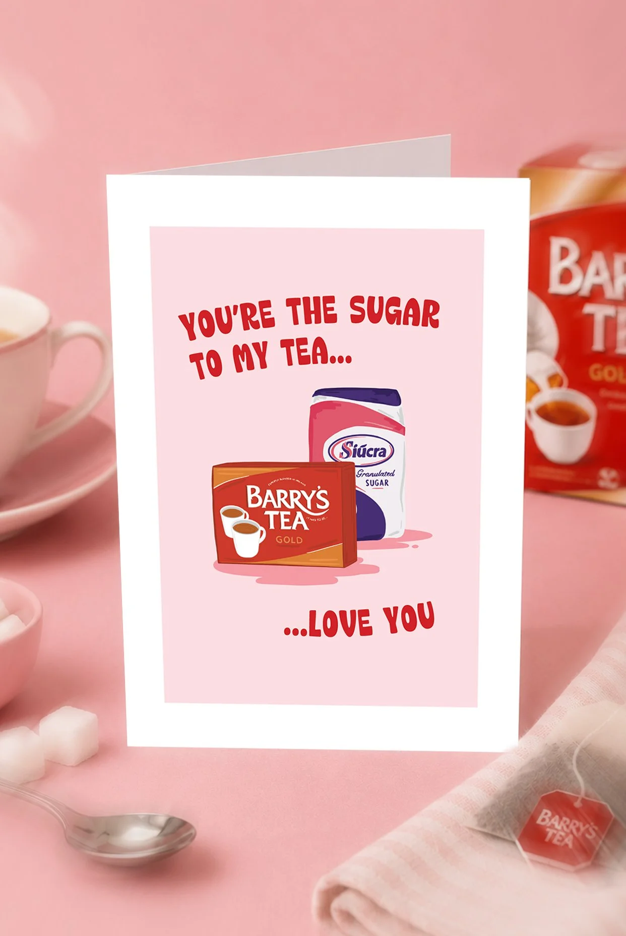 You're the Sugar to My Tea - A6 Card