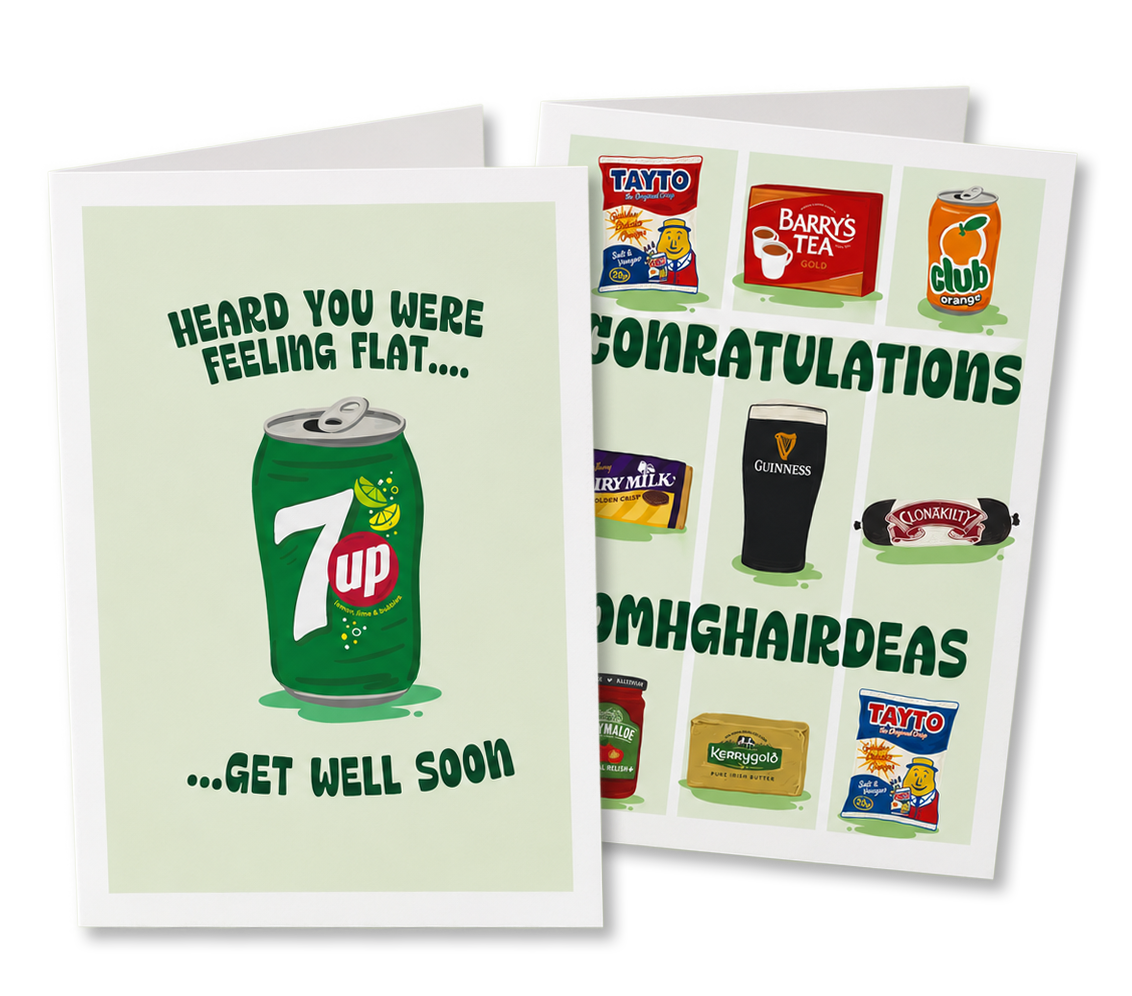 Two greeting cards, one with a 7 Up soda can and the message "Heard you were feeling flat... Get well soon" and the other with images of various food and drink items and messages like "congratulations" and "comghairideas" Irish.