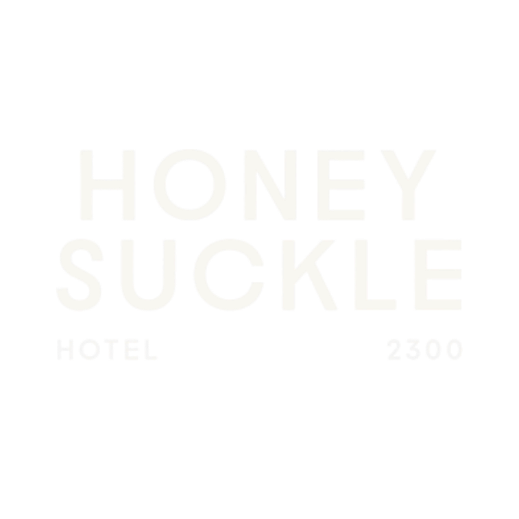 Black background with white text reading 'HONEY SUCKLE HOTEL 2300'.