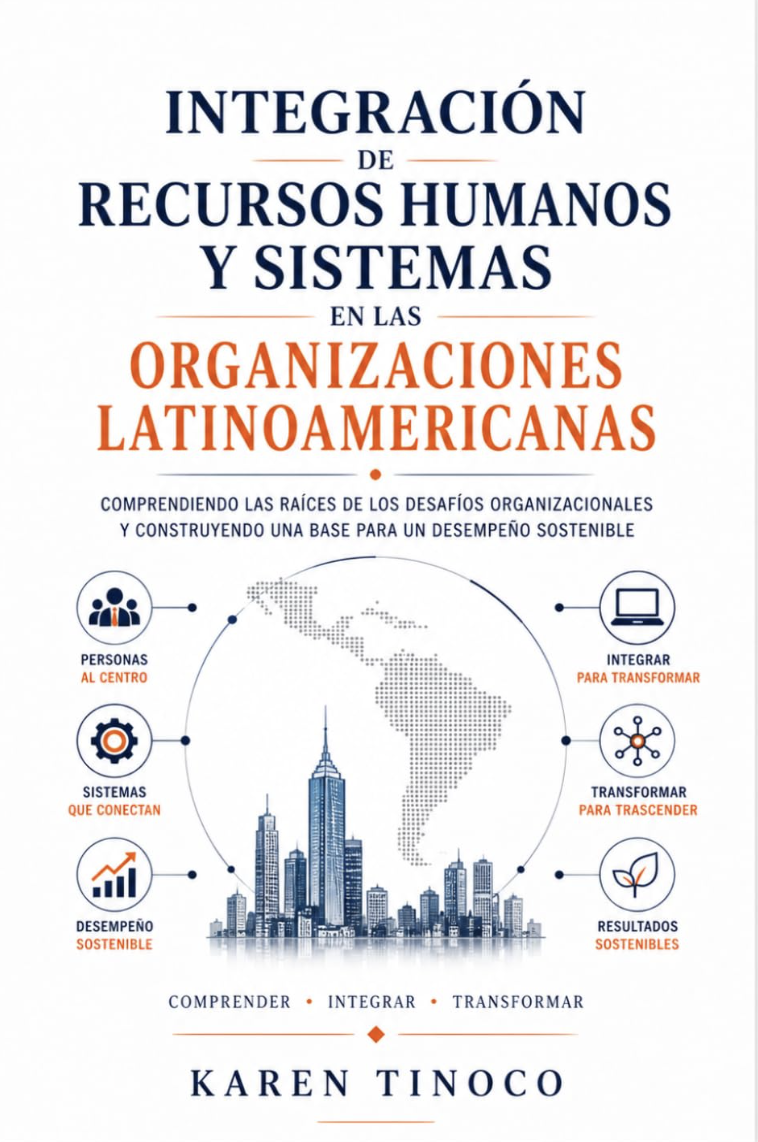 Book cover titled "Integración de Recursos Humanos y Sistemas en las Organizaciones Latinoamericanas" by Karen Tinoco, featuring a city skyline and a world map with Latin America.