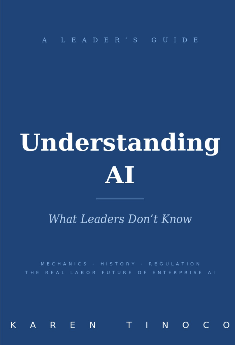 Book cover titled "Understanding AI: What Leaders Don’t Know" by Karen Tinoco, with a blue background and white text.