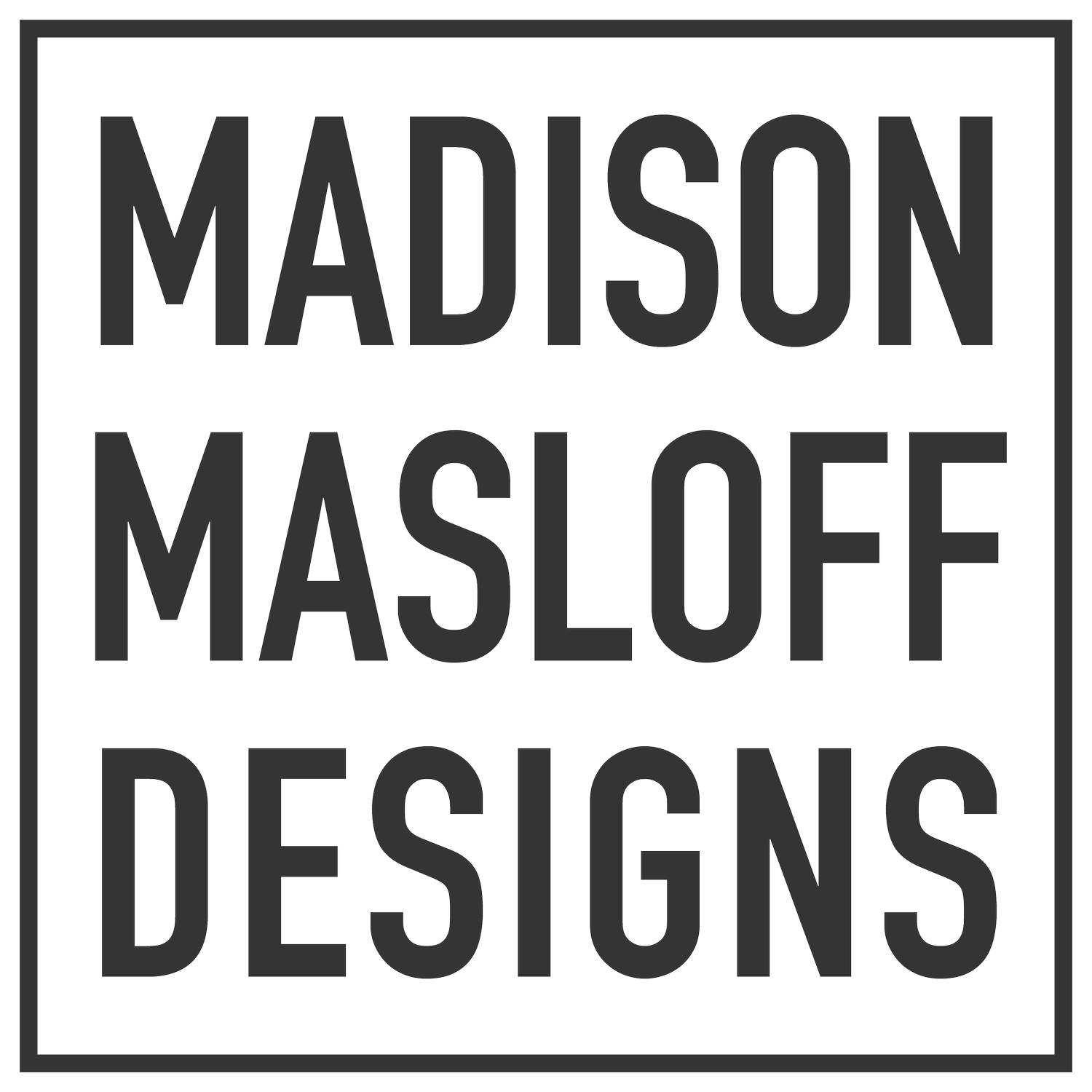 Madison Masloff Designs