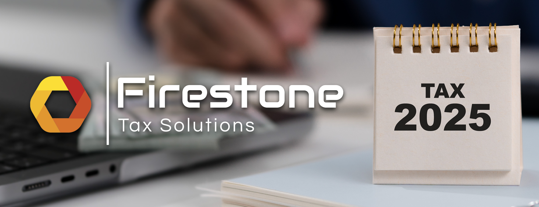 Firestone Tax - Tax year 2025