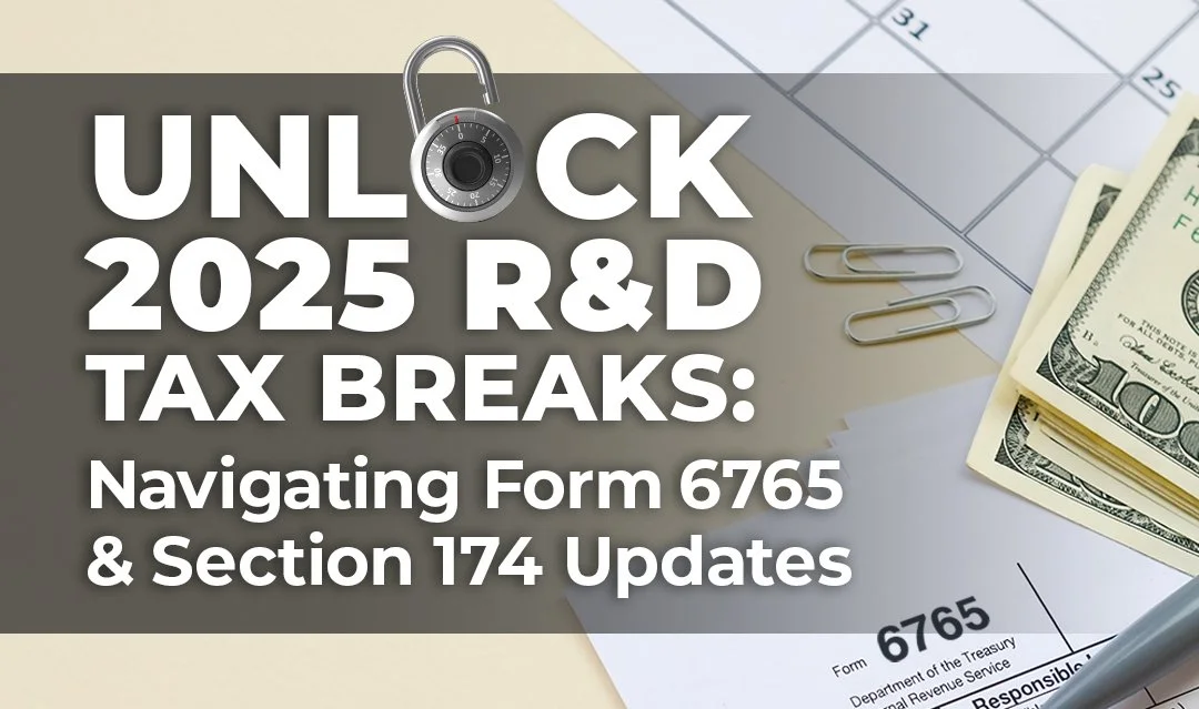 Unlock 2025 R&D Tax Breaks