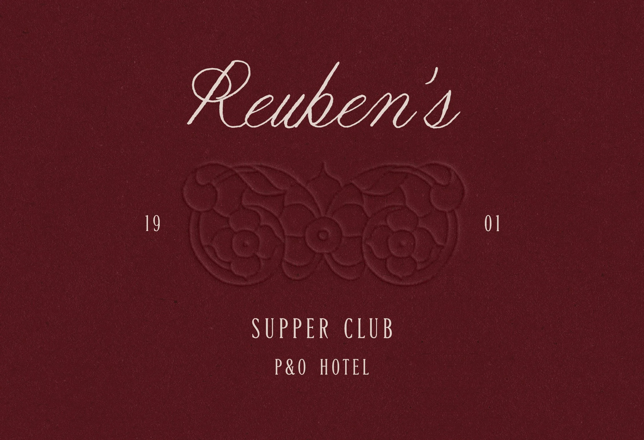 'Reuben's Supper Club P&O Hotel' logo with a dark red background and embossed decorative wallpaper design.