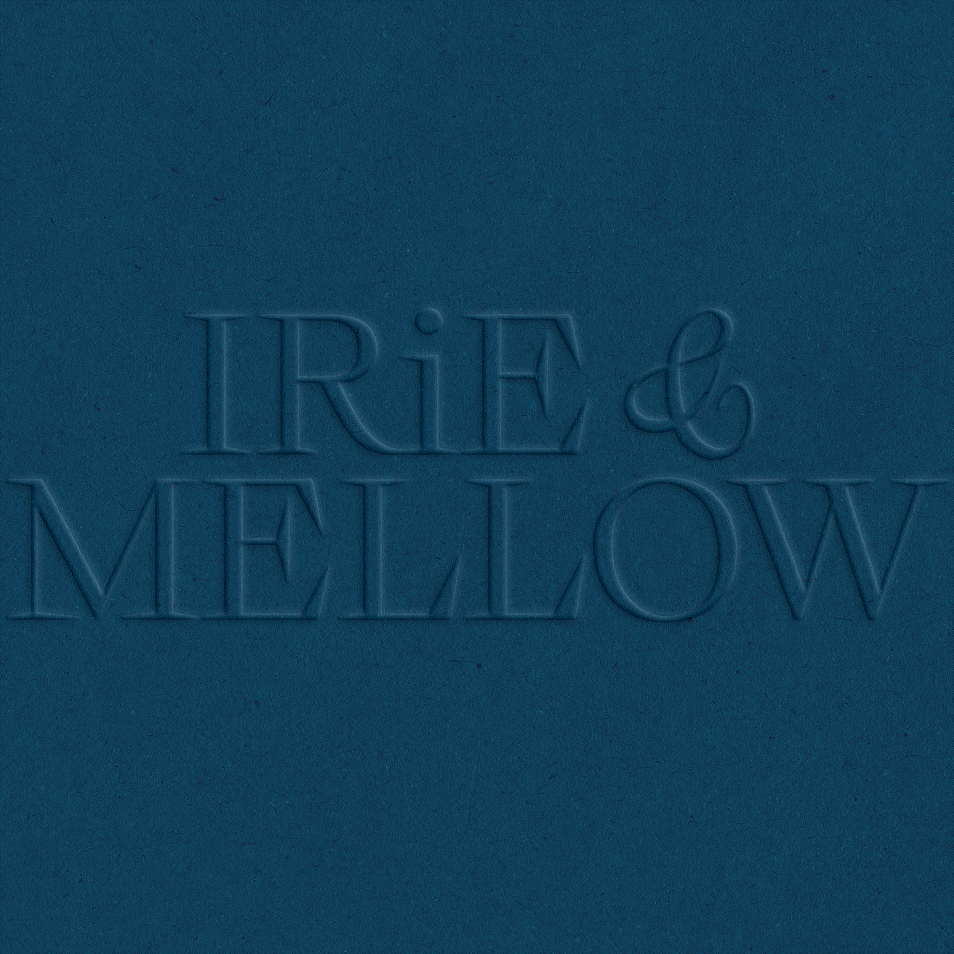 Irie & Mellow