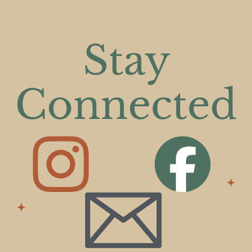 Graphic with text saying 'Stay Connected' and icons for Instagram, Facebook, and email on a beige background.