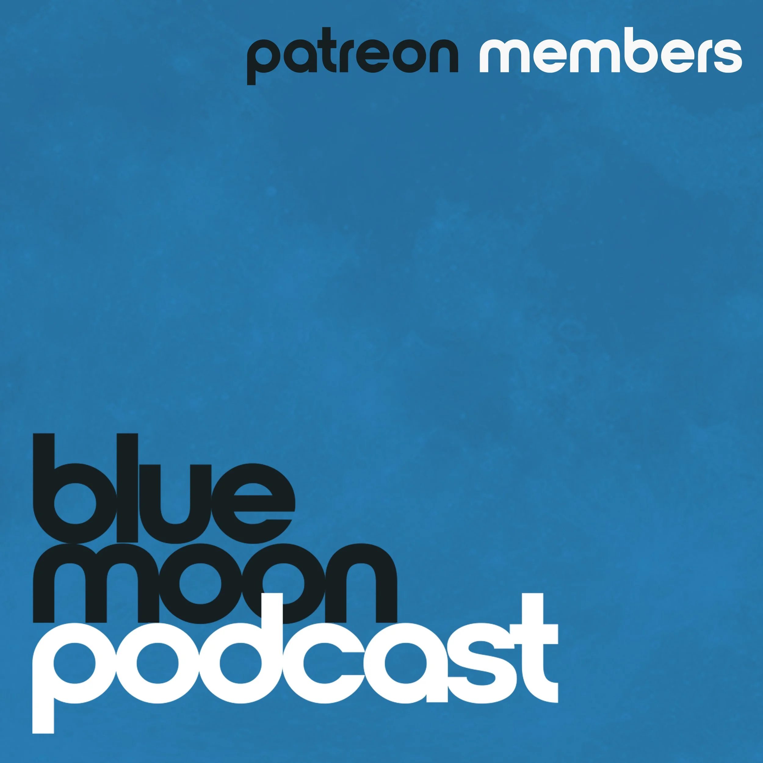 Close-up of a blue background with black and white text reading 'patreon members' and partly visible text 'blue,' 'blue,' and 'cost'.