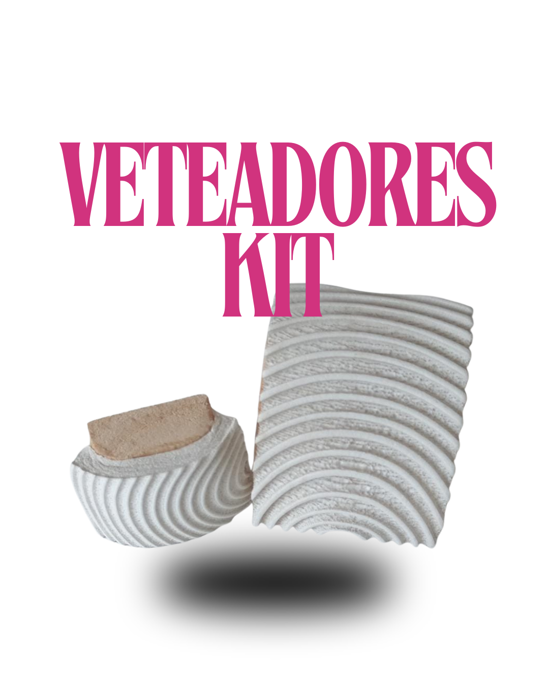 VETEADORES KIT