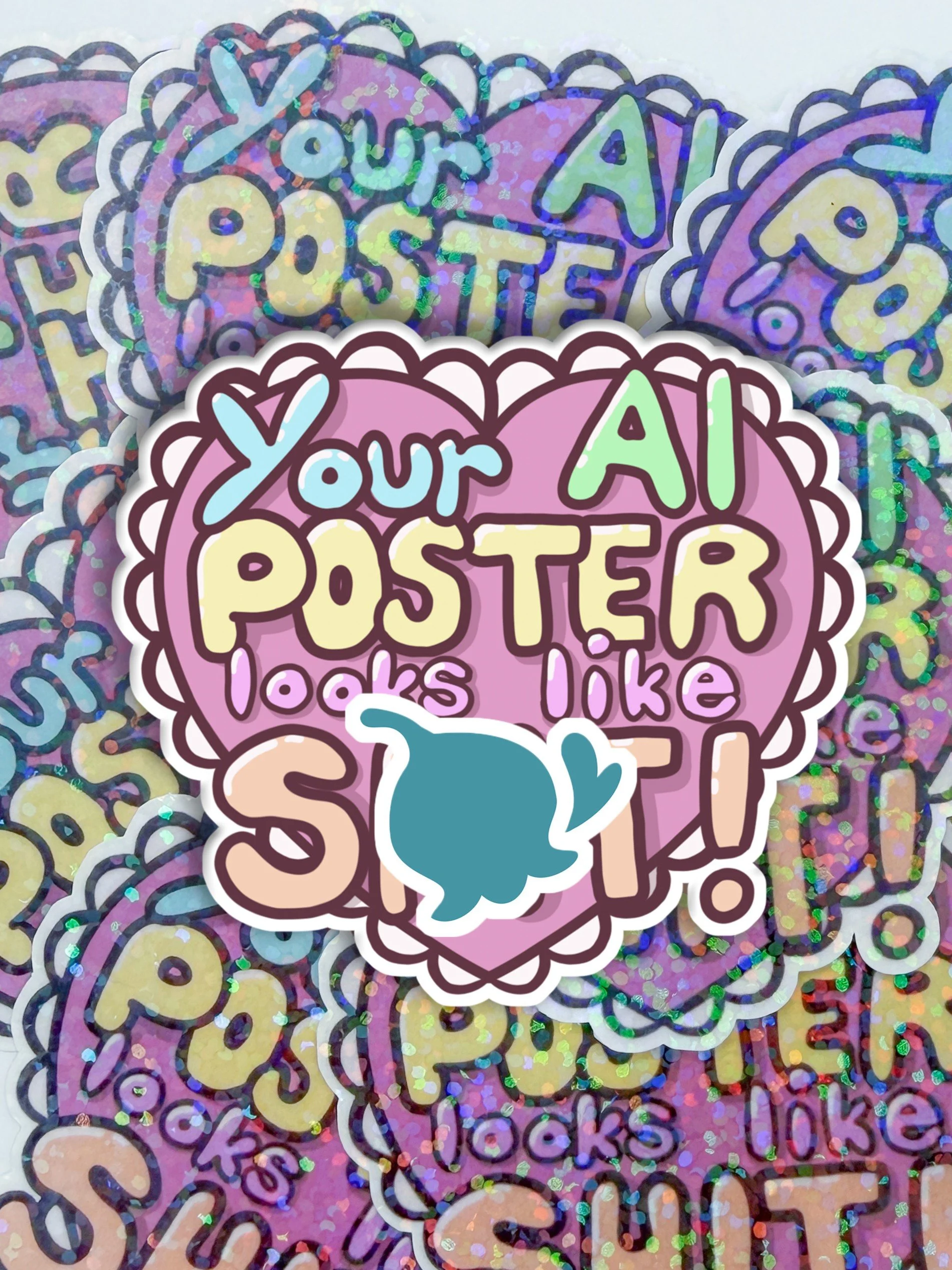 Your Poster Sucks Sticker