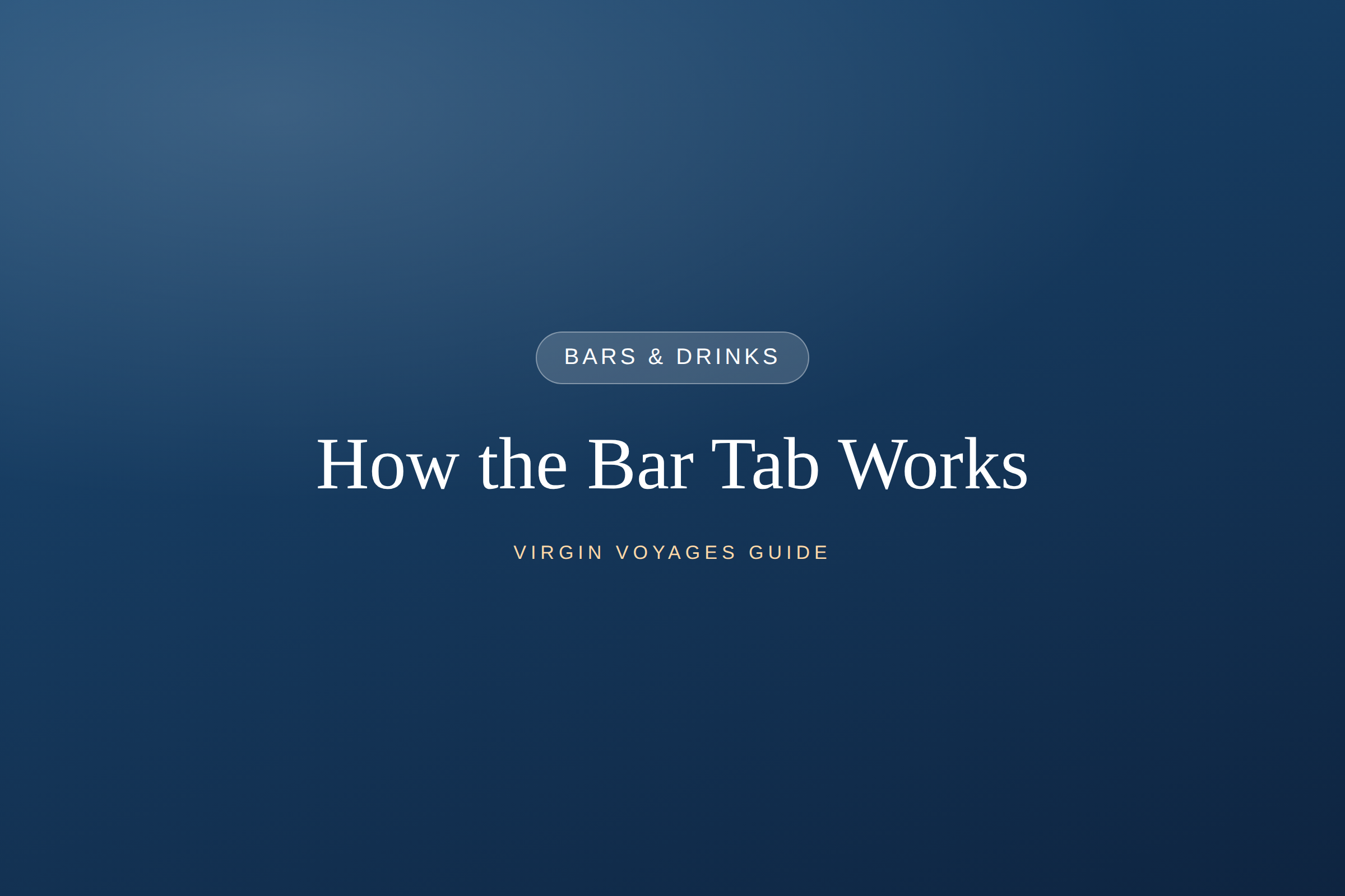 How the Bar Tab Works (and How Much to Load)