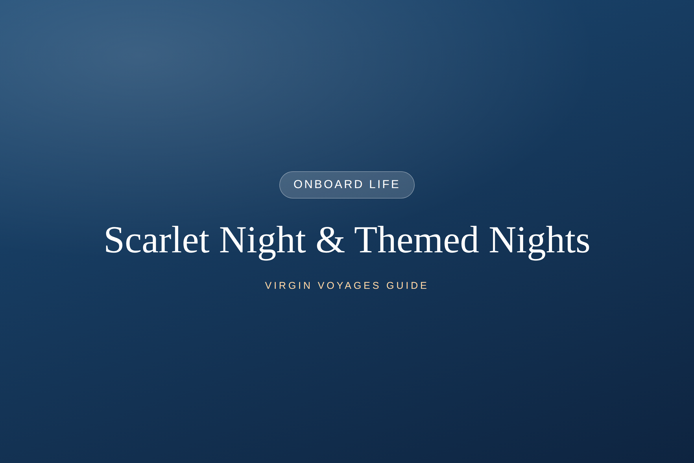 Scarlet Night &amp; Themed Nights: What to Expect