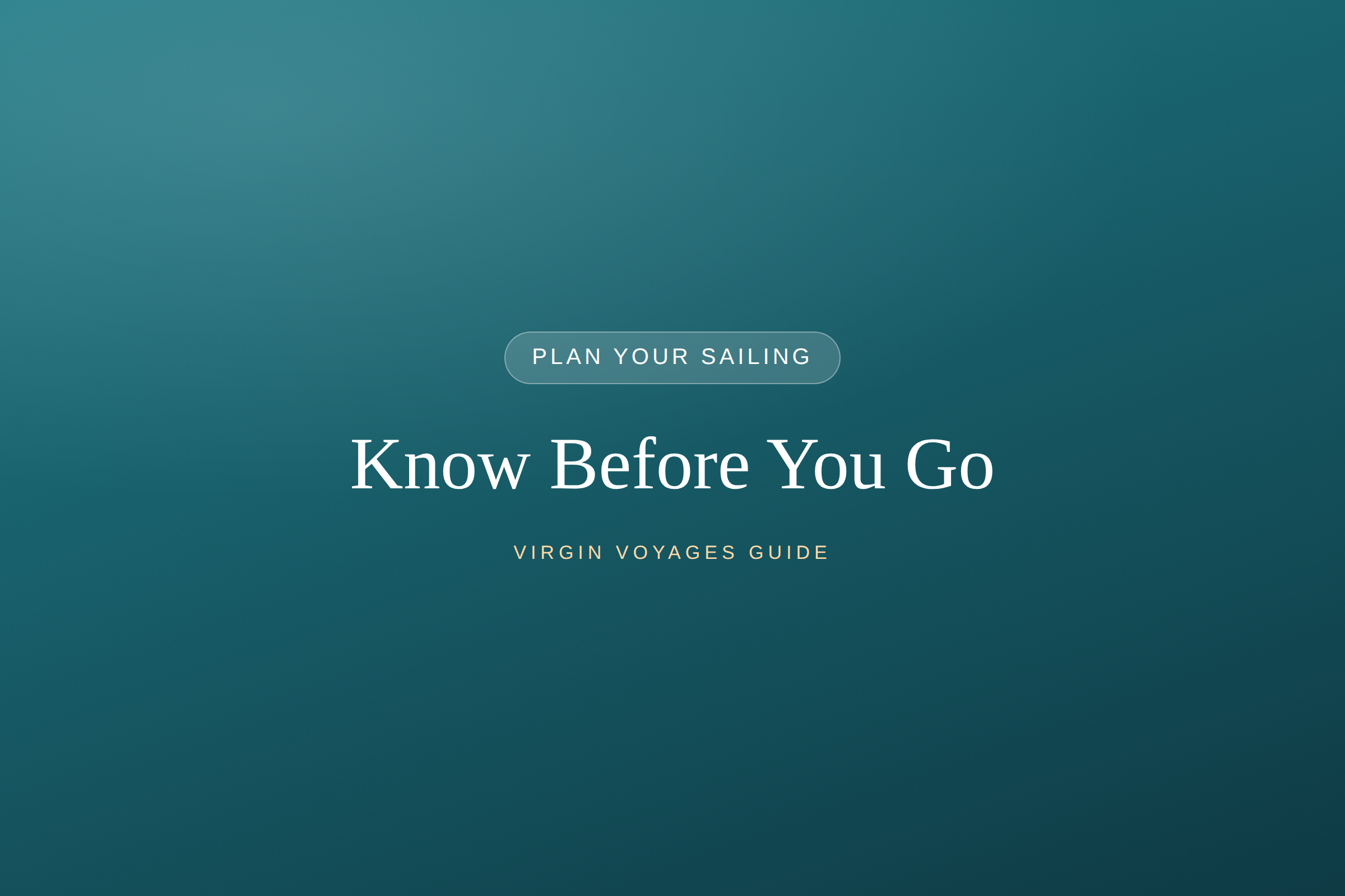 Know Before You Go: The First-Time Virgin Sailor Guide