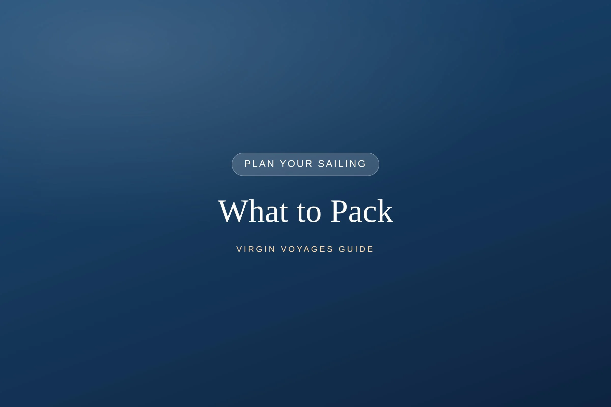 What to Pack for a Virgin Voyages Cruise