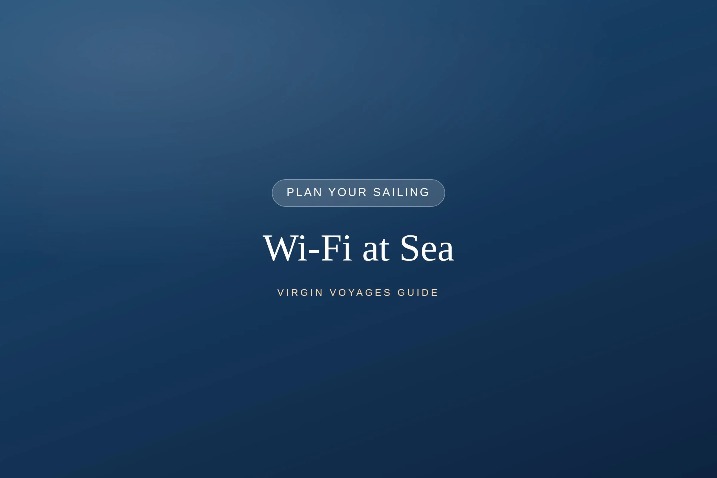 Wi-Fi &amp; Staying Connected at Sea