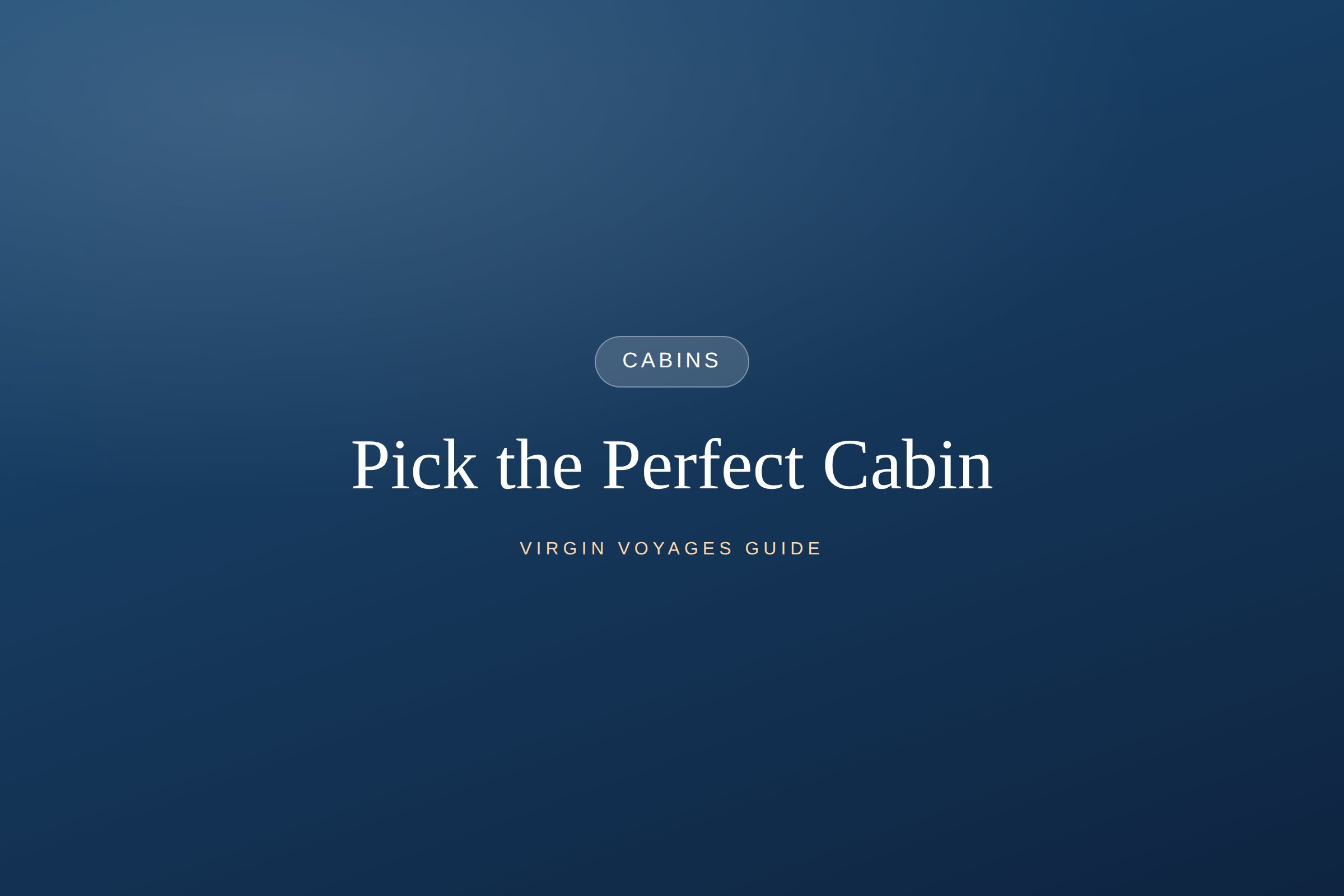 How to Pick the Perfect Cabin
