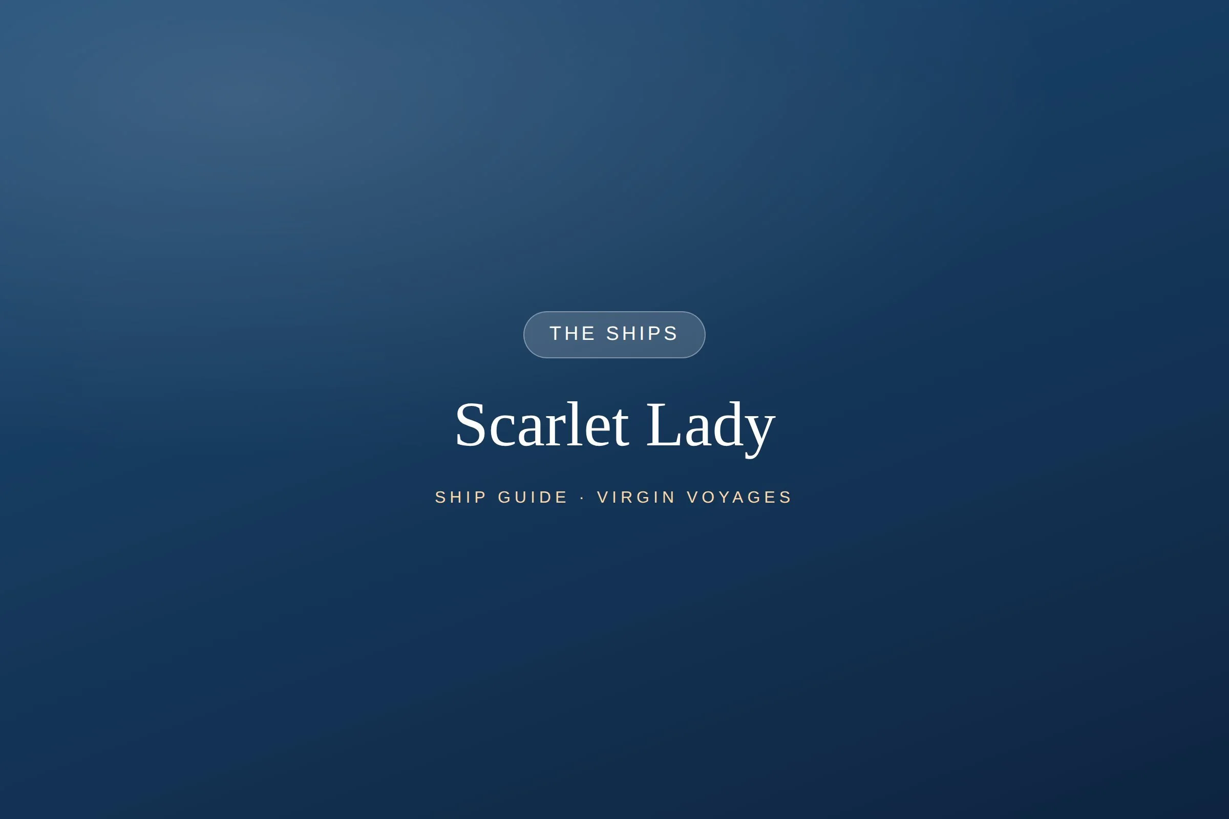 Scarlet Lady: The Complete Ship Guide