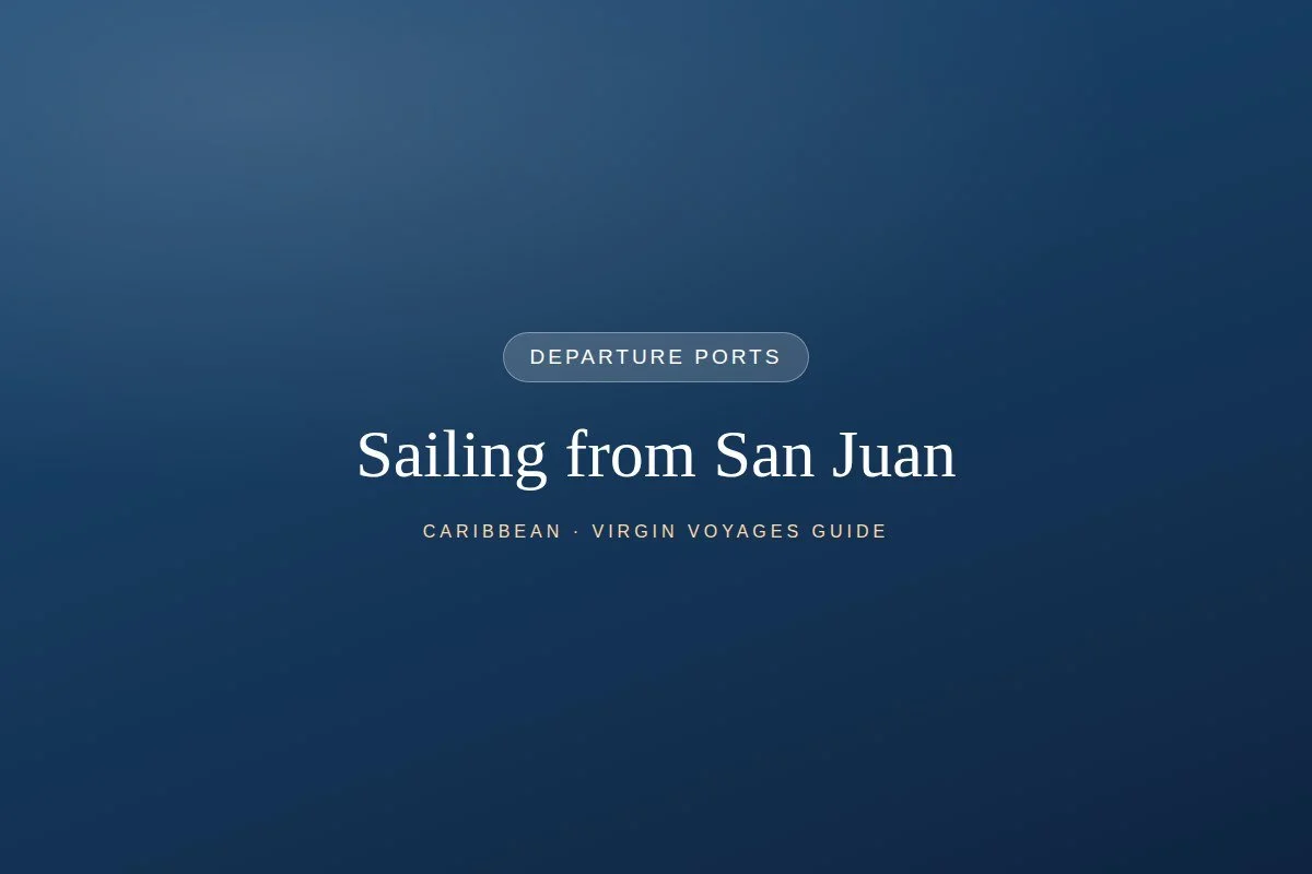 Sailing from San Juan: Virgin Voyages' Southern Caribbean Homeport Guide