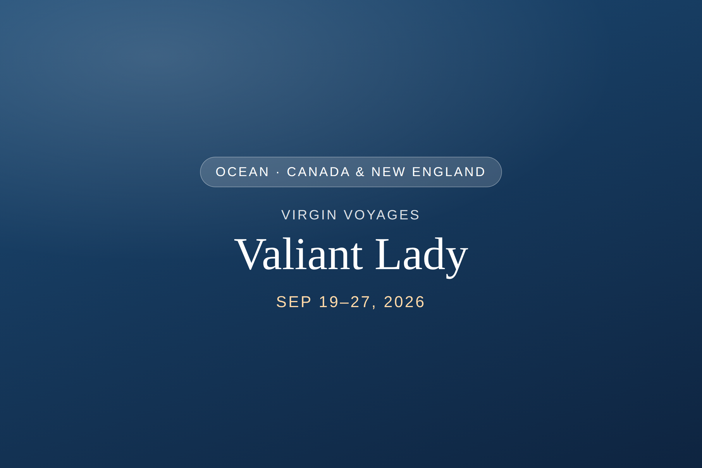 Event poster for Virgin Voyages' cruise aboard the Valiant Lady from September 19 to 27, 2026, featuring a blue background and location details in white and beige text.