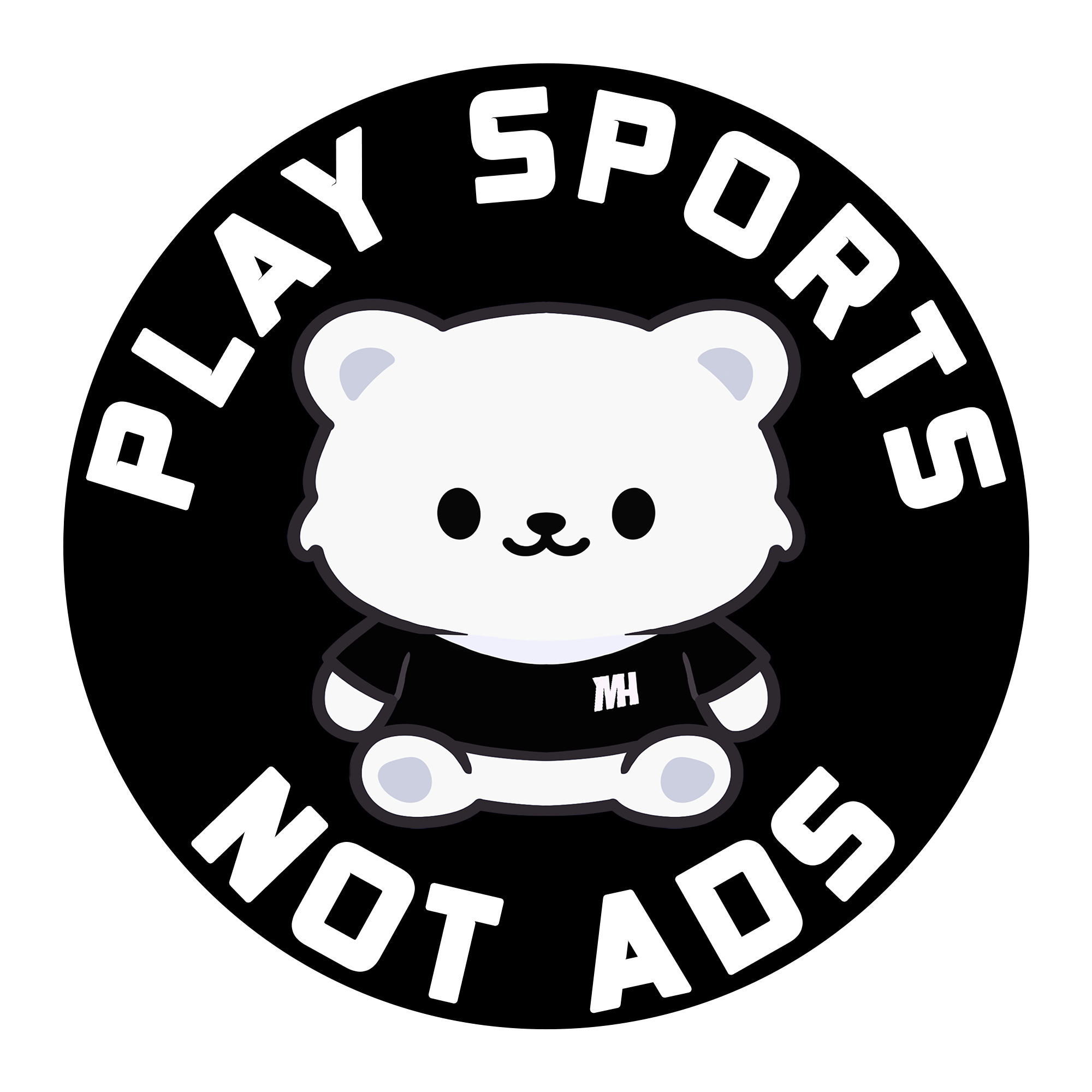 Always remember to Play Sports, Not Ads