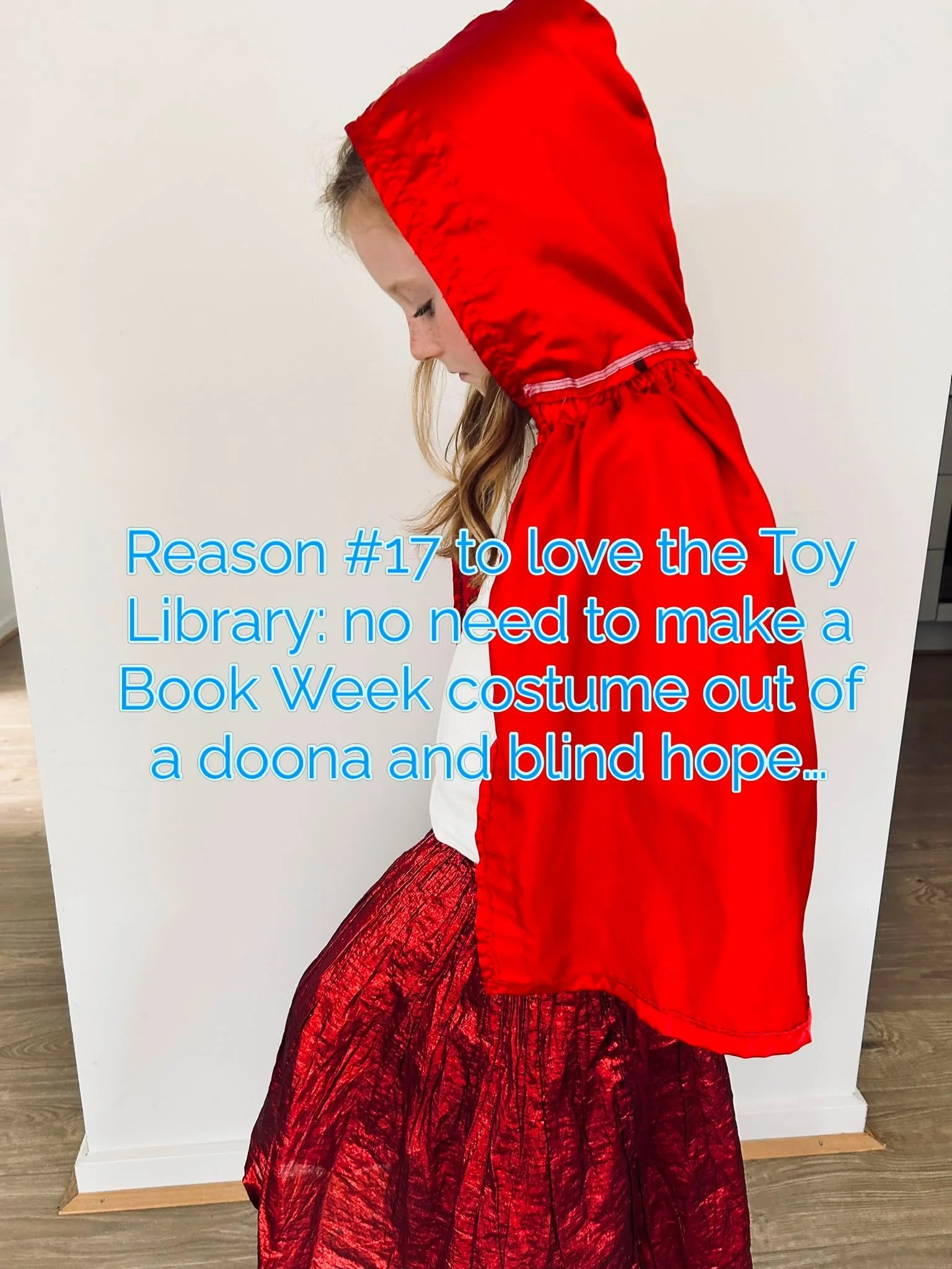 Reason 17 to love the Toy Library: no need to make a Book Week costume out of a doona and blind hope!
We have HEAPS of costumes in our cupboard perfect for all your favourite Books, and we are open on Friday 21st August from 2-4pm and Saturday 22nd A