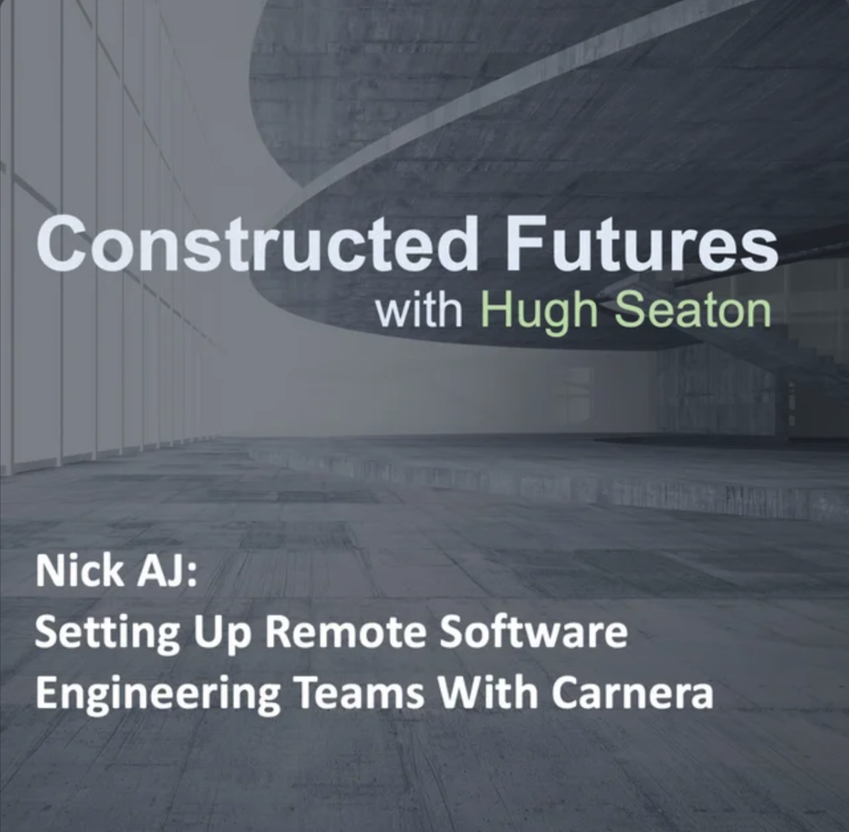 Nick on Constructed Futures Podcast