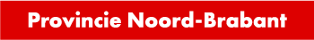 Gemeenschappelijke banner met de tekst 'Provincie Noord-Brabant' in witte letters op een rode achtergrond.