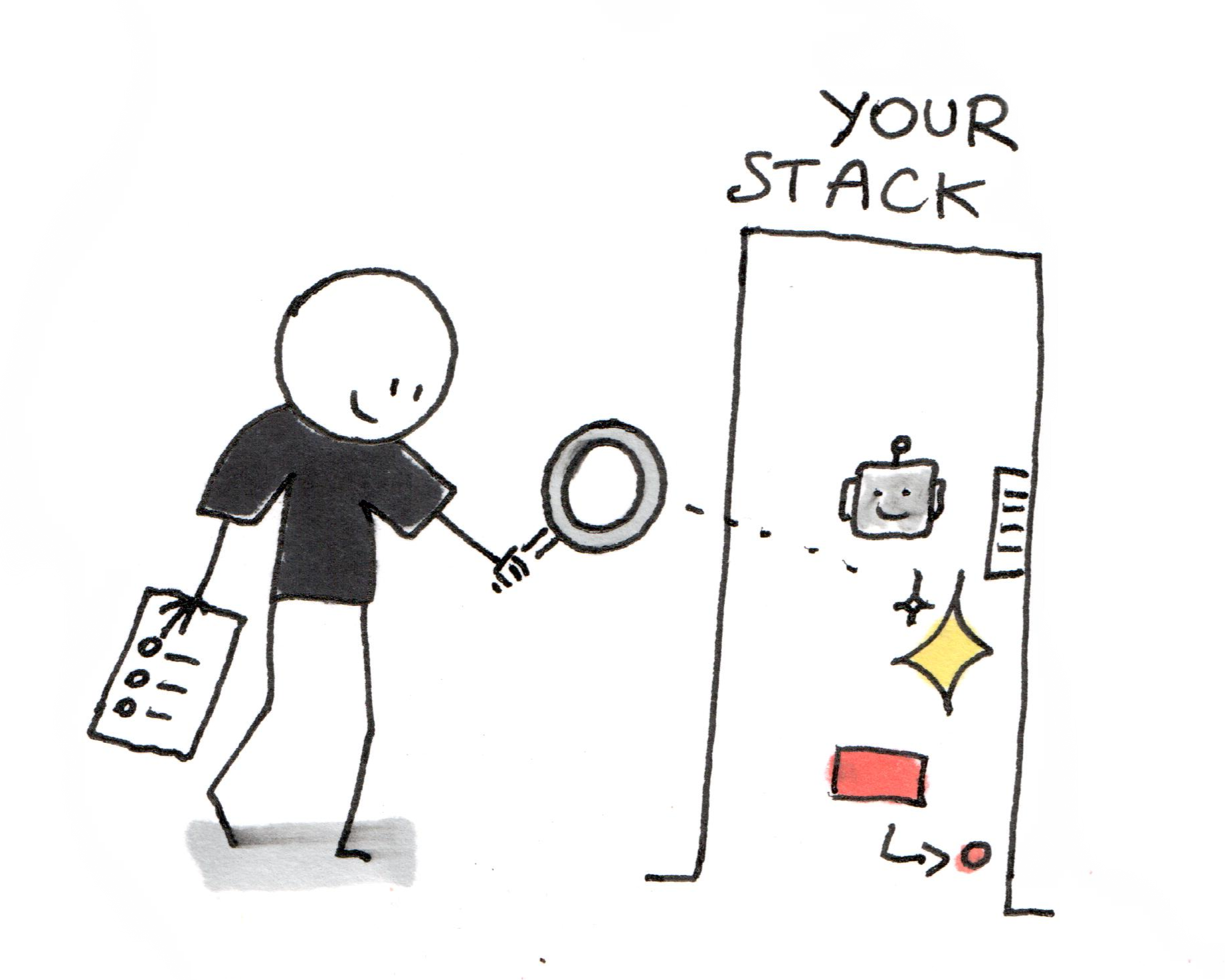 A simple hand-drawn illustration of a person holding a magnifying glass in one hand, and a piece of paper in the other. There is a partial drawing of a large cardboard box or a panel with various symbols, labels, and a small smiling robot face. The words 'Your Stack' are written near the top of the box. The scene is minimalistic with black lines and some colored elements.