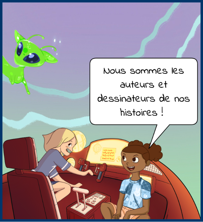 Une case de BD Une scène d'une équipe d'auteurs et d'auteurs de bandes dessinées dans un vaisseau spatial, avec un extraterrestre vert flottant dans le ciel, et une jeune femme qui explique: "Nous sommes les auteurs et dessinateurs de nos histoires!"