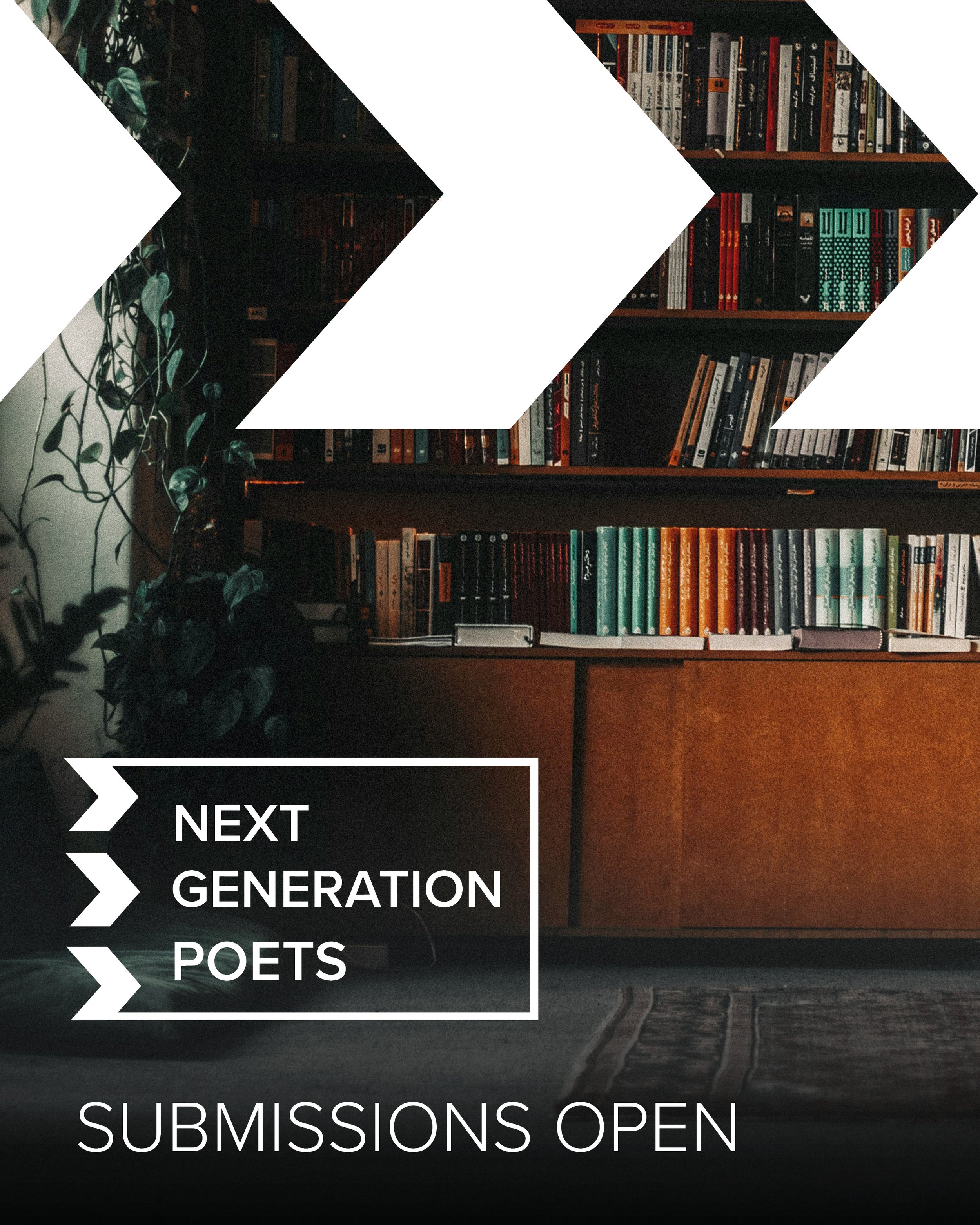Bookcase filled with books and a leafy houseplant on the left side of the image. Overlaid text reads 'Next Generation Poets' and 'Submissions Open'.