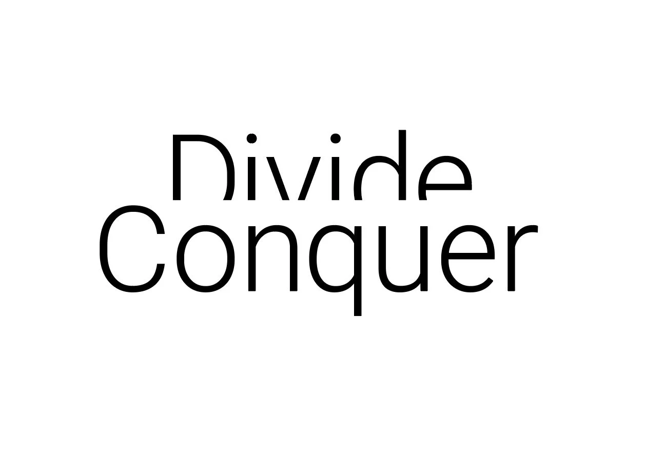 Text reading 'Divide Conquer' in black on a white background.