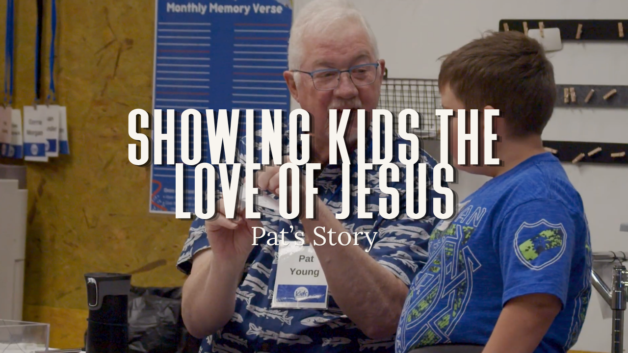 Showing Kids the Love of Jesus | Pat's Story