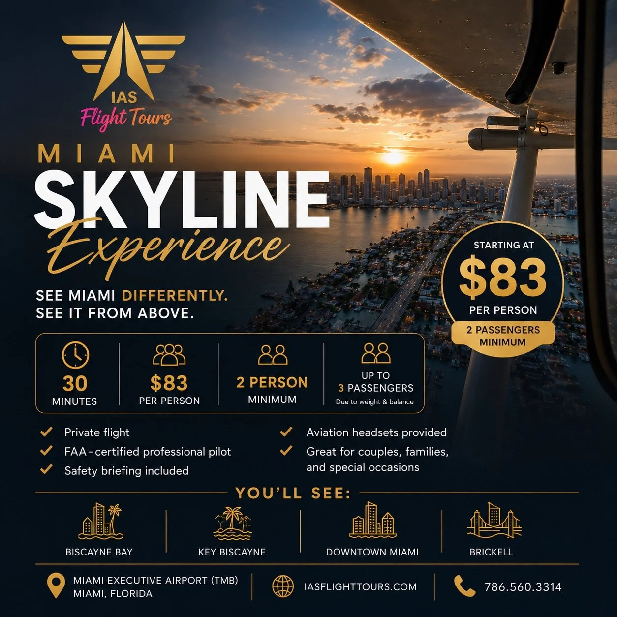 Miami hits different from above. 🌴✈️🌅

Meet the Miami Skyline Experience the perfect way to see the Magic City from a whole new perspective.

✨ 30-minute private scenic flight
💰 $83 per person
👥 2-passenger minimum
✈️ Up to 3 passengers &mdash; s