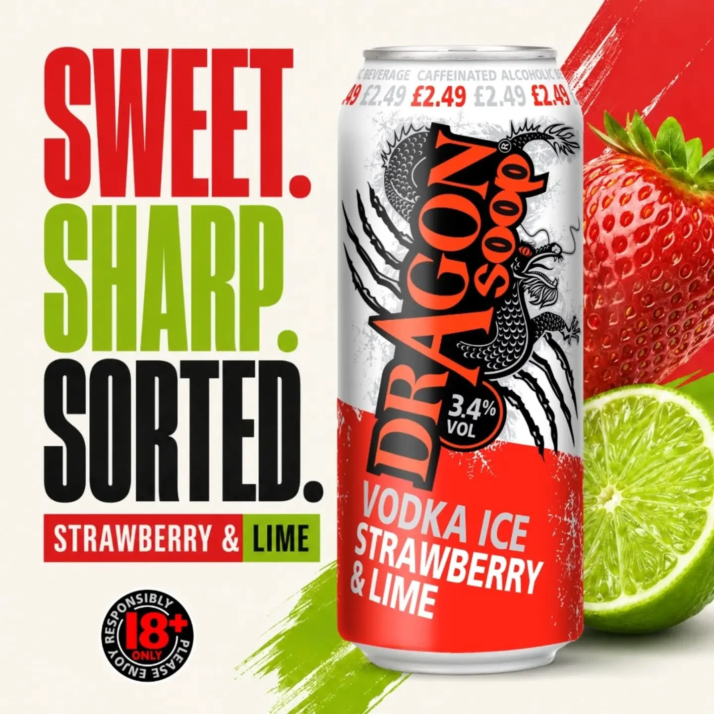 Sweet. Sharp. Sorted. 🍓🍋&zwj;🟩

Dragon Soop Vodka Ice Strawberry &amp; Lime

3.4% ABV. Made with Vodka. Contains Caffeine, Taurine &amp; Guarana.

18+ only. Please enjoy #dragonsoop responsibly