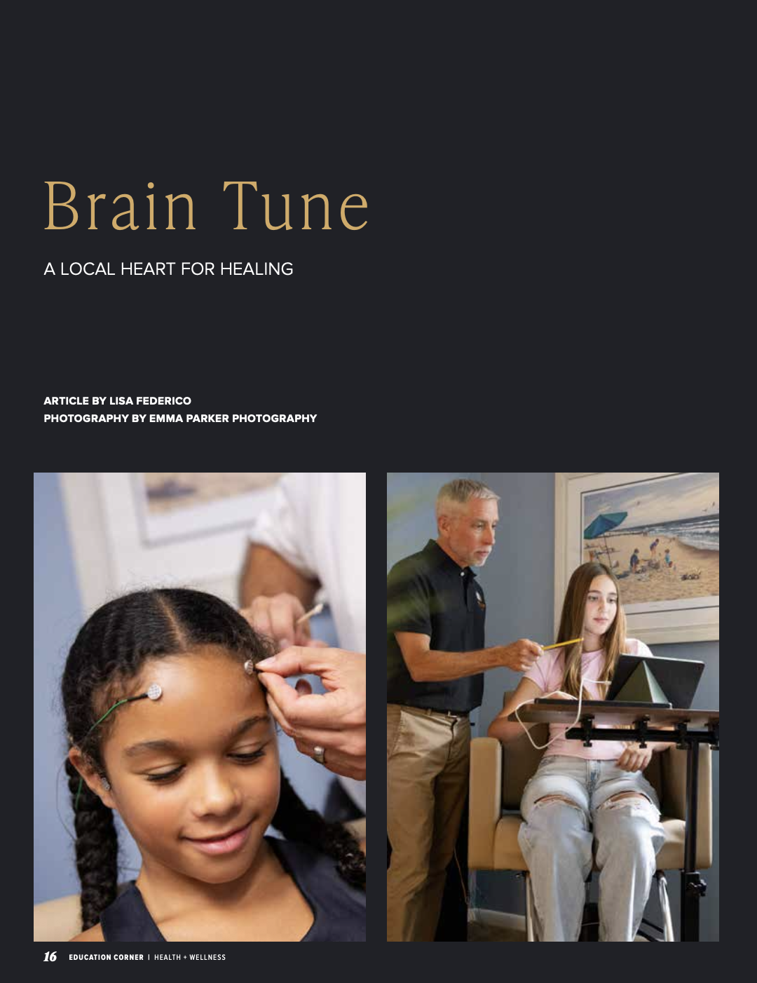 Cover page of an article titled 'Brain Tune: A Local Heart for Healing' with photographs of a girl undergoing a medical procedure and a girl in a wheelchair being examined by a man, in a healthcare setting.