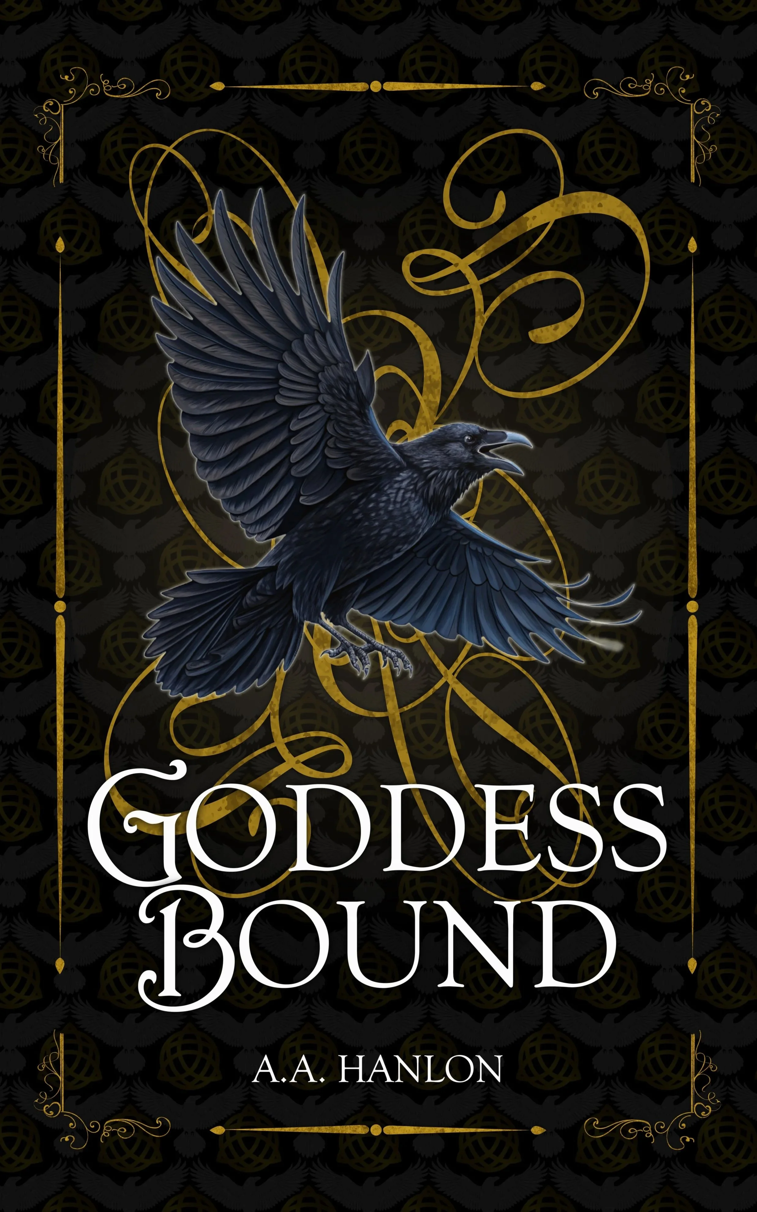Book cover titled "Goddess Bound" by A.A. Hanlon, featuring a black raven with spread wings against a dark background with gold decorative elements.