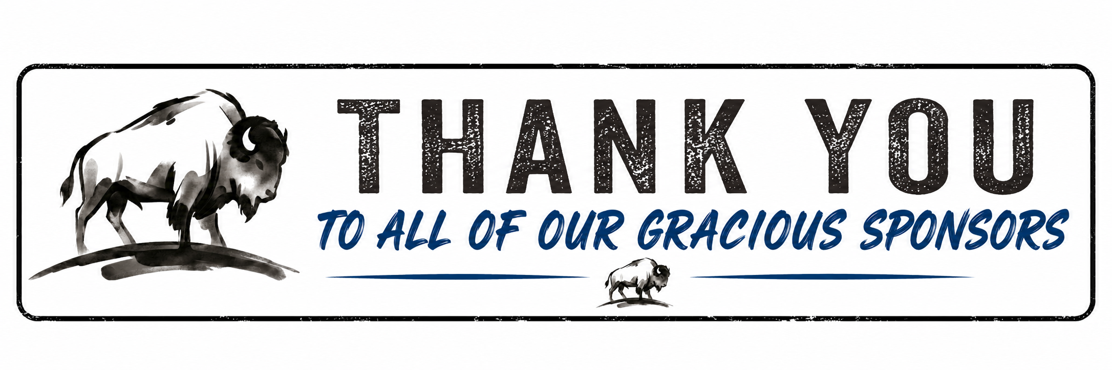 A thank you message with a bison illustration, thanking sponsors, in black and white with blue text.