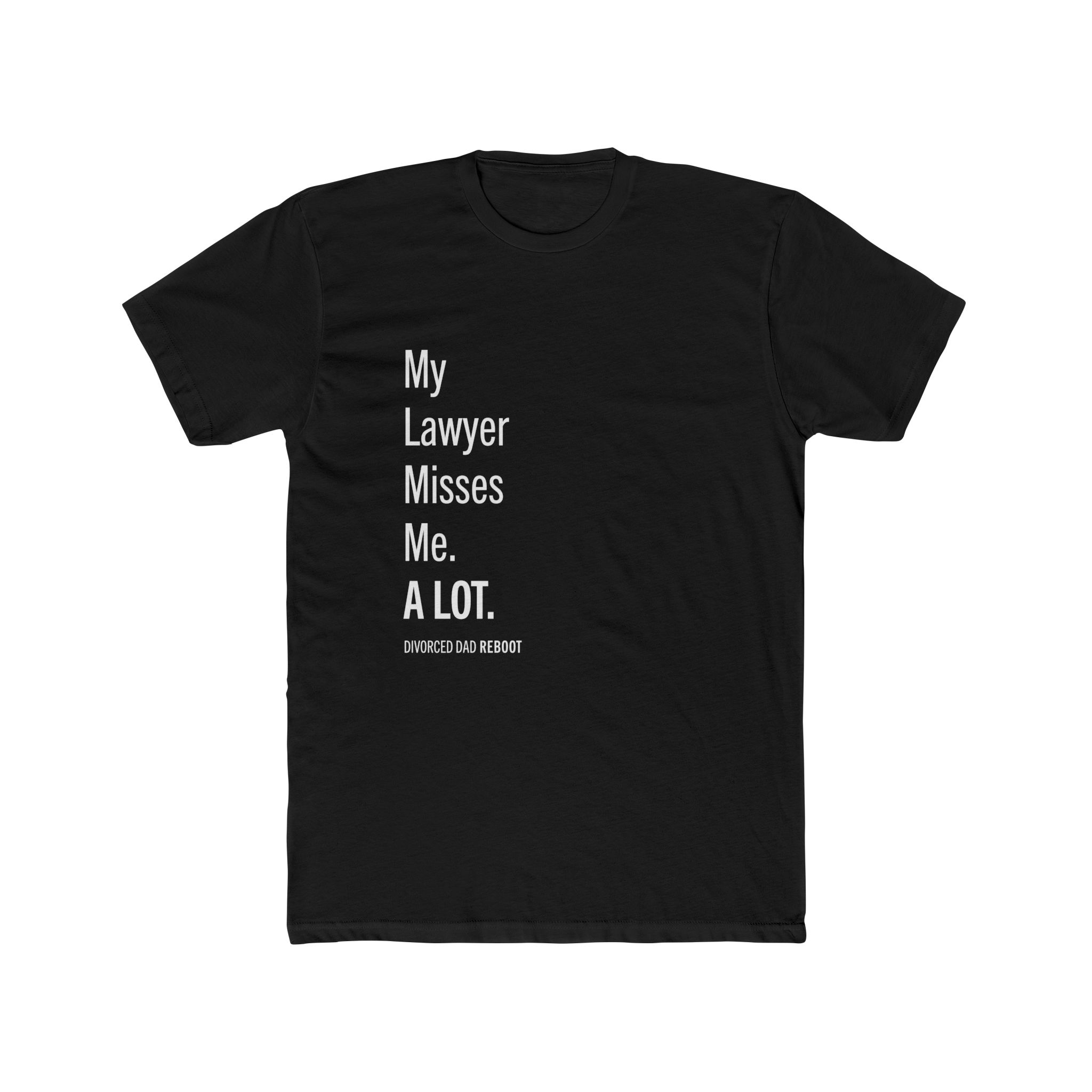 MOCKUP VENDOR My Lawyer Misses Me A LOT Solid Black.png