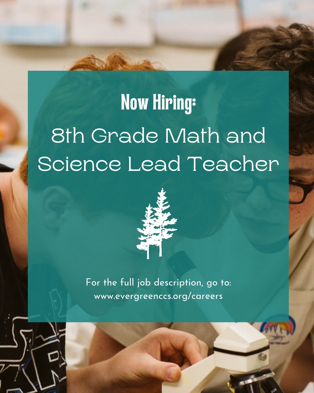 Evergreen Community Charter School is hiring a passionate 8th Grade Math &amp; Science Teacher to join our crew! If you&rsquo;re excited about project-based learning, guiding student leadership, and teaching in a supportive, environment-focused commu