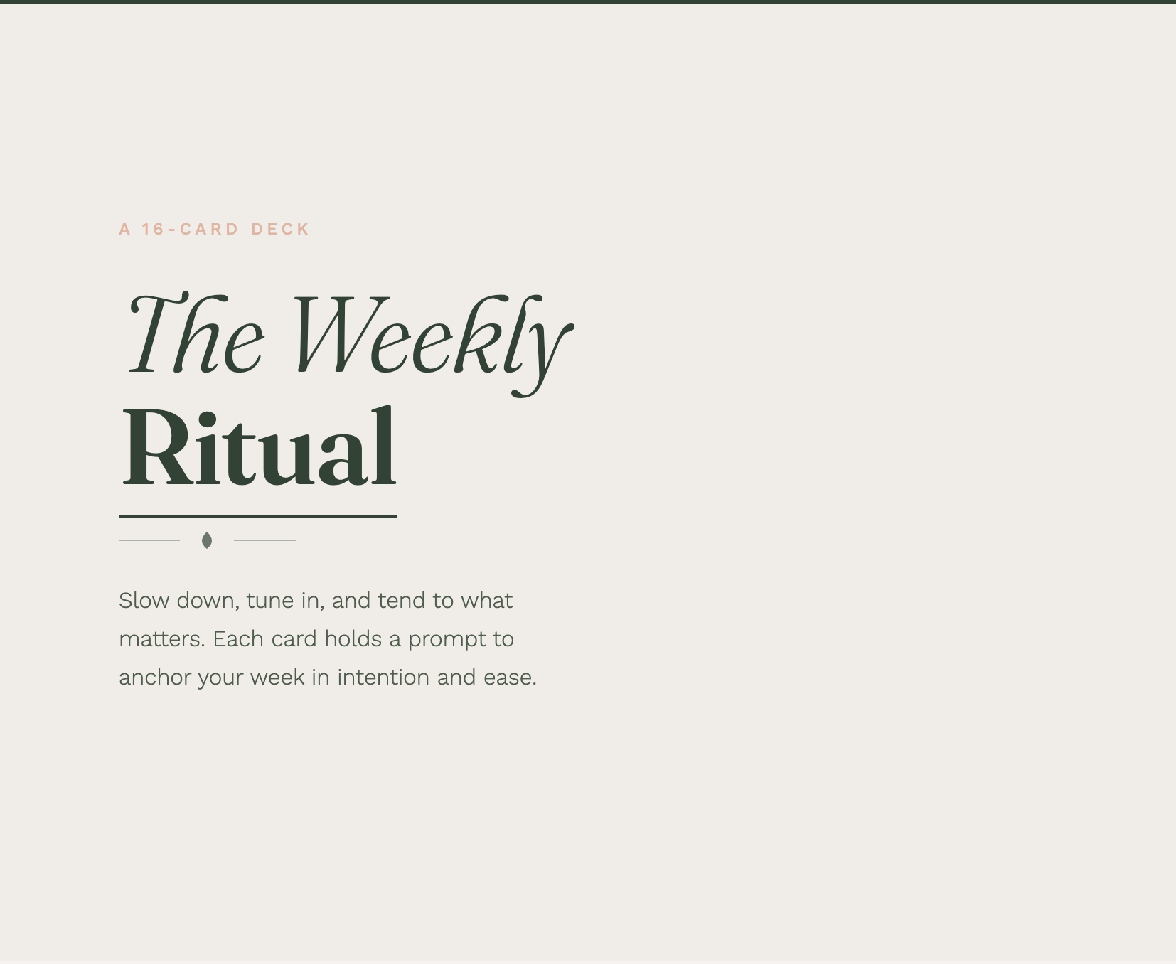 The Weekly Ritual