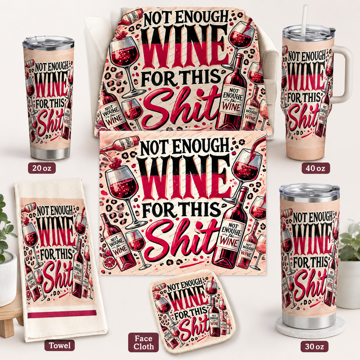 Not Enough Wine For this Shit mockup.png
