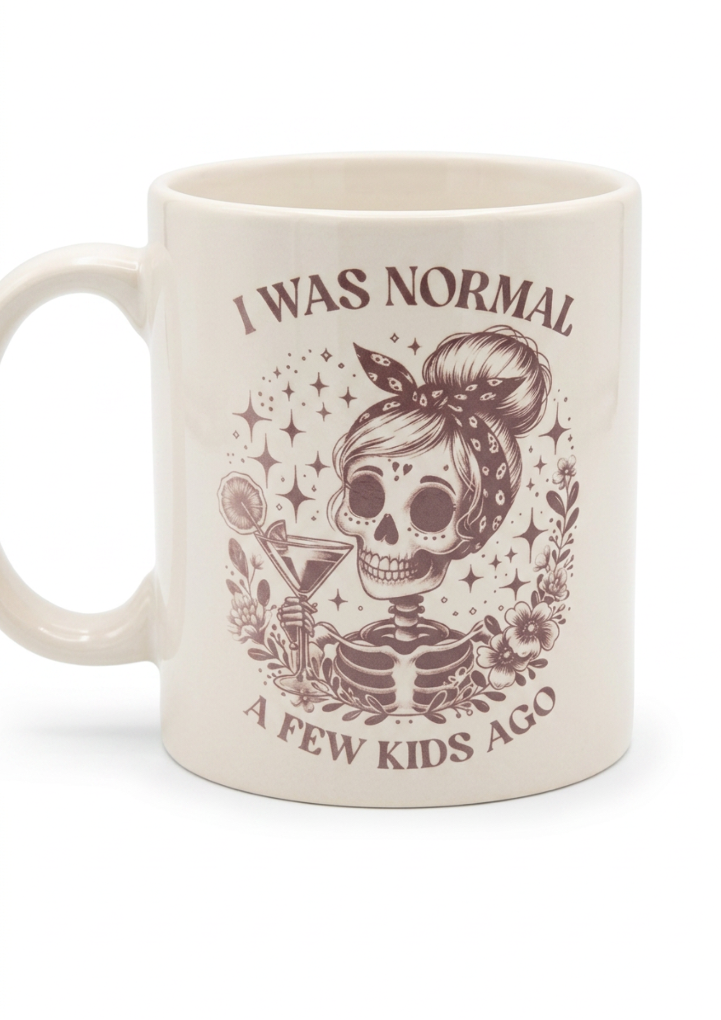 Funny Sayings Skeleton Mug