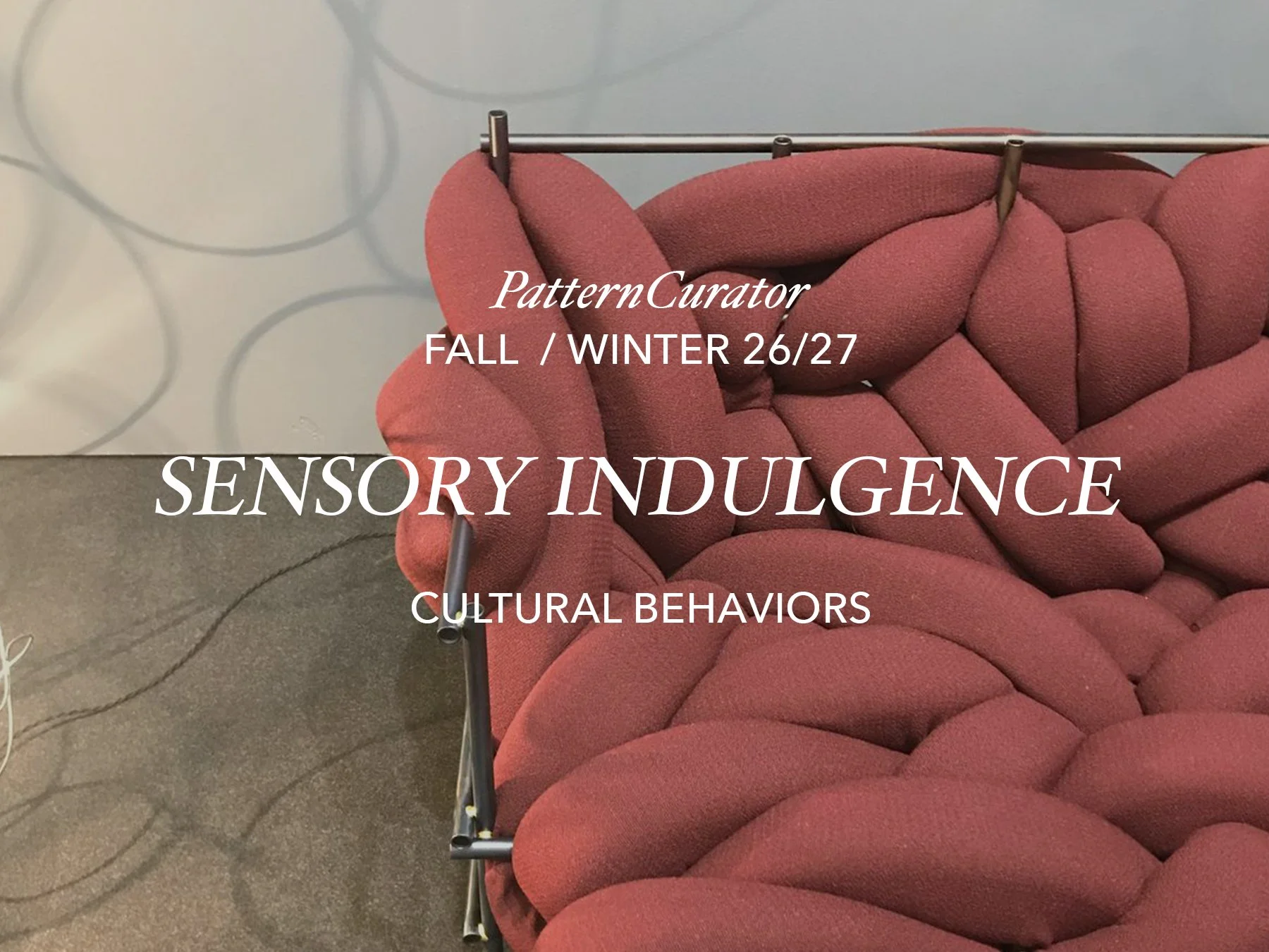 SENSORY INDULGENCE