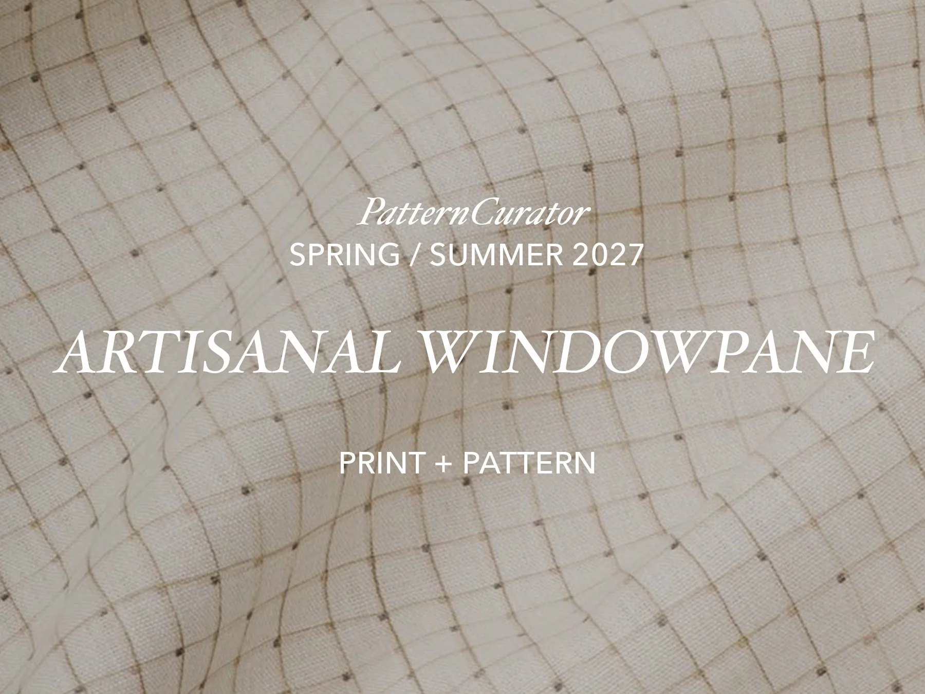 ARTISANAL WINDOWPANE