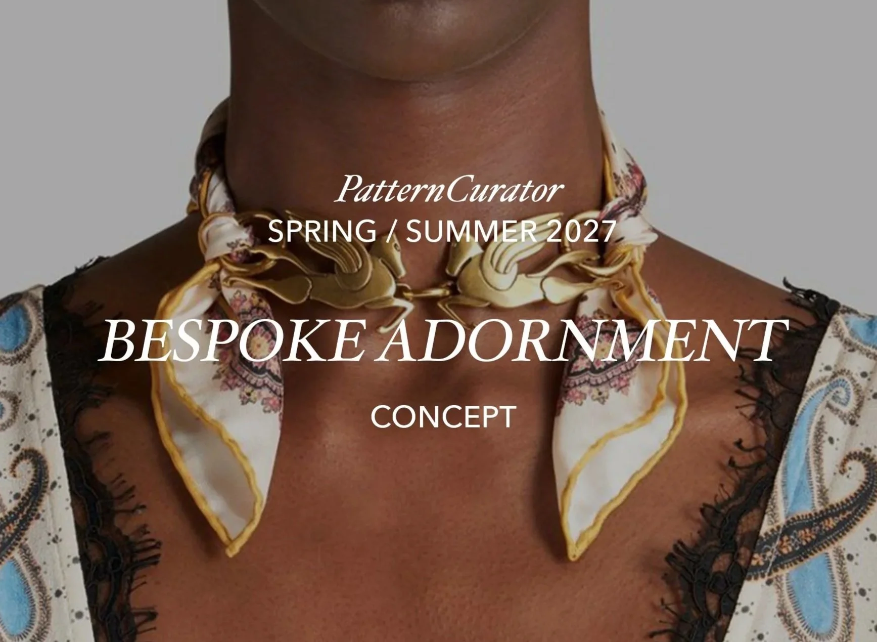 BESPOKE ADORNMENT